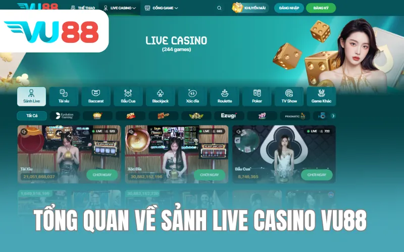 Tổng quan về sảnh Live Casino VU88
